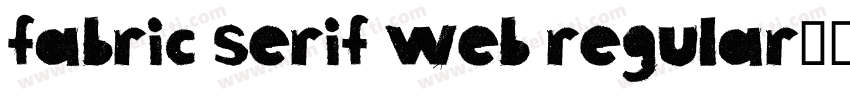 fabric serif web regular字体转换
